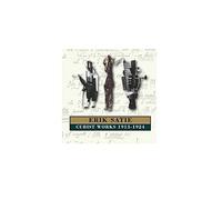 Erik Satie - Cubist Works 1913-1924