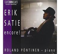 Erik Satie Encore!