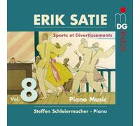 Erik Satie : Erik Satie: Sports Et Divertissements - Volume 8 CD (2021)
