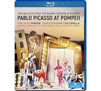 Erik Satie,Igor Stravinsky - Pablo Picasso at Pompeii - Music by Satie: Parade, Stravinsky: Pulcinella - Corps de Ballet of the Teatro dell’Opera di Roma. Region 0 [Blu-ray] [NTSC]