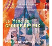 Steffen Schleiermacher - Le Piano du Groupe des Six