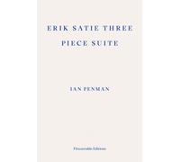 Erik Satie Three Piece Suite