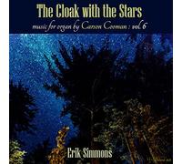 Erik Simmons - Carson Cooman: The Cloak with the Stars