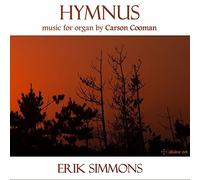 Erik Simmons – Hymnus: Music for Organ by Carson Cooman – CD – NAXOS
