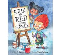 Erik The Red Sees Green A Story About Color Blindness
