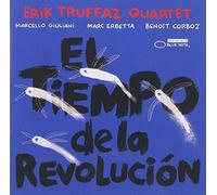 Erik Truffaz Quartet - El Tiempo de la Revolucion