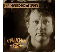 Erik Vincent Huey Appalachian Gothic (Vinyl) (US IMPORT)