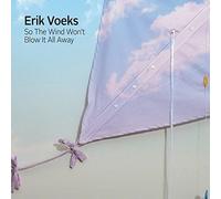 Erik Voeks - So The Wind Won'T Blow It All Away