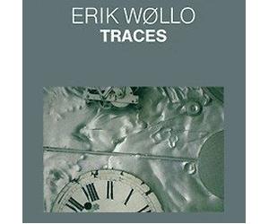 Erik Wøllo - Traces 1985