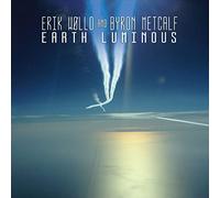Erik Wollo & Byron Metcalf - Earth Luminous