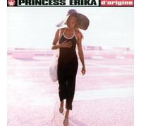 Erika, Princess - D'origine