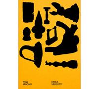 Erika Verzutti: New Moons