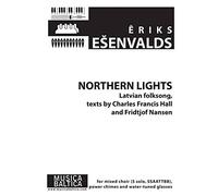 Eriks Esenvalds-Northern Lights (Ziemeļblāzma)-Tenor Voice and Mixed Choir