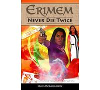 Erimem - Never Die Twice