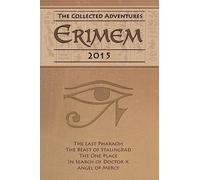 Erimem - The Collected Adventures 2015