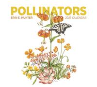 Erin E. Hunter: Pollinators 2027 Wall Calendar