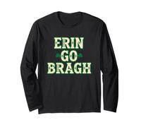 Erin Go Bragh Bold Irish Pride Serif Stacked Lettering Long Sleeve T-Shirt