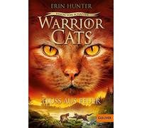 Erin Hunter Anj Warrior Cats - Vision von Schatten. Fluss aus Feuer: (Paperback)