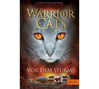 Erin Hunter Klaus Weimann Warrior Cats. Vor dem Sturm: I, Band 4 (Paperback)