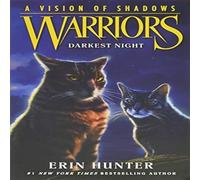 Erin Hunter Warriors: A Vision of Shadows #4: Darkest Night Book Erin Hunter Multicolor