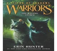Erin Hunter Warriors: A Vision of Shadows #6: The Raging Storm Paperback Book Erin Hunter Multicolor