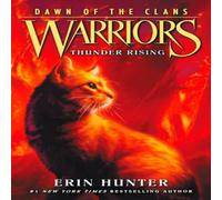 Erin Hunter Warriors: Dawn of the Clans #2: Thunder Rising Book Erin Hunter Multicolor
