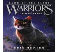 Erin Hunter Warriors: Dawn of the Clans #6: Path of Stars Book Erin Hunter Multicolor