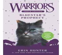 Erin Hunter Warriors Super Edition: Bluestar's Prophecy Paperback Book Erin Hunter Multicolor