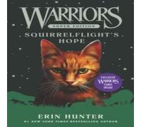Erin Hunter Warriors Super Edition: Squirrelflight's Hope Book Erin Hunter Multicolor