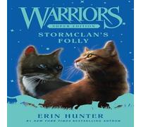 Erin Hunter Warriors Super Edition: StormClan's Folly Hardback Book Erin Hunter Multicolor