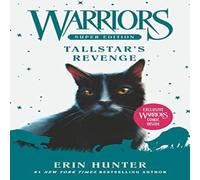Erin Hunter Warriors Super Edition: Tallstar's Revenge Paperback Book Erin Hunter Multicolor