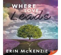 Erin McKenzie Where Love Leads Paperback Book Erin McKenzie Multicolor
