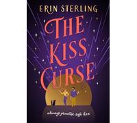 Erin Sterling - Kiss Curse The next spellbinding rom-com from the au - G245z