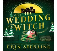 Erin Sterling The Wedding Witch : The new bewitching rom-com from the author of Erin Sterling Multicolor