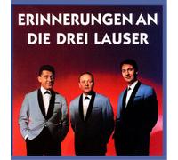 Erinnerungen An die Drei Lauser