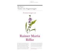 Erinnerungen an Rainer Maria Rilke: En face - Texte von Augenzeugen