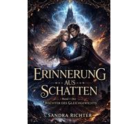 Erinnerungen aus Schatten: Der Wächter der Gleichgewichts