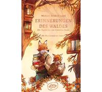 Erinnerungen des Waldes: Die Tagebücher von Cornelius Fuchs: Die Tagebücher von Cornelius Fuchs