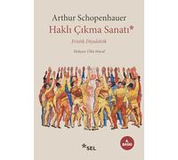 Eristik Diyalektik - Haklı Çıkma Sanatı