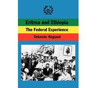 Eritrea and Ethopia: The Federal Experience