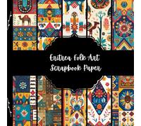 Eritrea Folk Art Scrapbook Paper, African Junk Journal Paper, Travel Decorative Paper, DIY Projects, Origami, Collage Sheets, Decoupage Paper, 10 Designs, Double Sided
