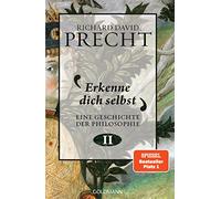Erkenne dich selbst: Geschichte der Philosophie 2