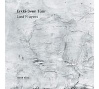 Erkki-sven Tuur Lost Prayers