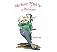 Erkül Bwaroo, Elf Detective - at Your Service (1)
