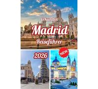 Erkunden Madrid Reiseführer 2026 (Explore the Latest, Fully Updated 2026 Travel Guides)