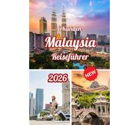 Erkunden Malaysia Reiseführer 2026 (Explore the Latest, Fully Updated 2026 Travel Guides)