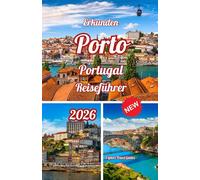 Erkunden porto Portugal Reiseführer 2026 (Explore the Latest, Fully Updated 2026 Travel Guides)