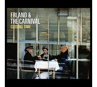 Erland and The Carnival - Closing Time [VINYL]