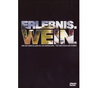 Erlebnis. Wein. - Von der Herstellung bis zur Verkostung/Für Einsteiger und Kenner