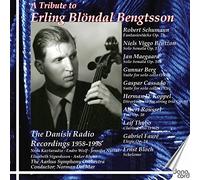 Erling Blondal Bengtsson - A Tribute to Erling Bl?ndal Bengtsson - The Danish Radio Recordings 1958-1998